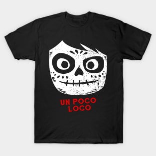 Poco Loco T-Shirt